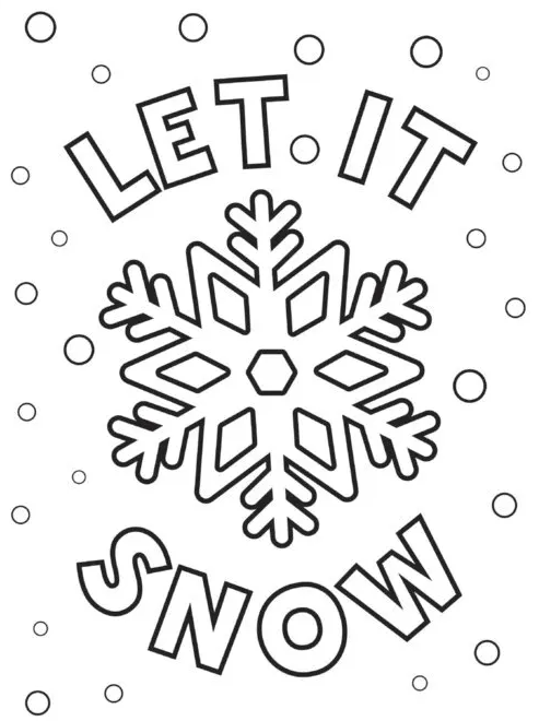 Let It Snow Coloring Page With Snowflake